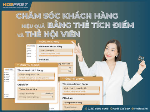Chăm Sóc Khách Hàng Hiệu Quả Bằng Thẻ Tích Điểm Và Thẻ Hội Viên