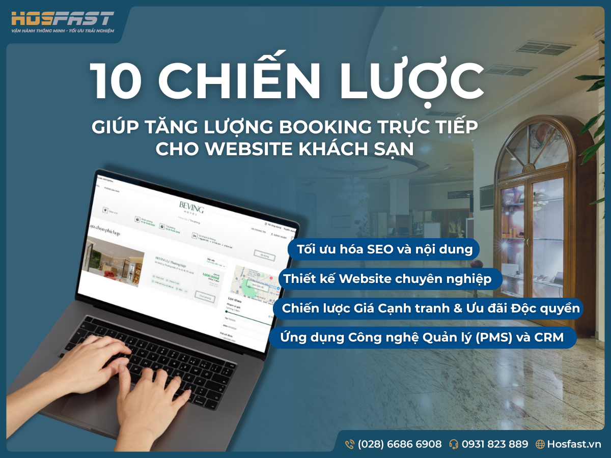 10 Chiến Lược Giúp Tăng Lượng Booking Trực Tiếp Cho Website Khách Sạn