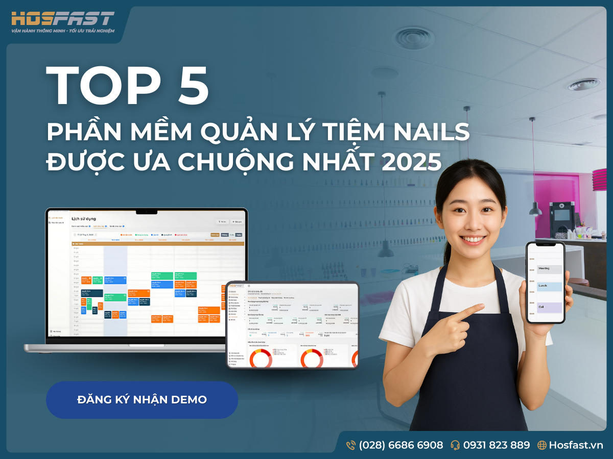 Top 5 Phần Mềm Quản Lý Tiệm Nails Được Ưa Chuộng Nhất 2025